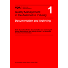 VDA  1  Documentation and Archiving - Code of practice for the documentation and archiving of quality requirements and quality records / 3rd edition 2008